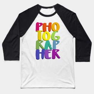 Photographer // Typographic Design Baseball T-Shirt